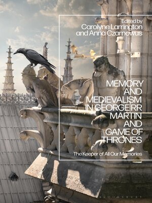 cover image of Memory and Medievalism in George RR Martin and Game of Thrones